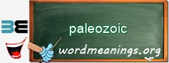 WordMeaning blackboard for paleozoic
